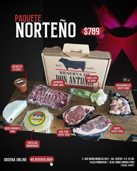 Paquete Norteño — $789 — Reserva de Don Antonio